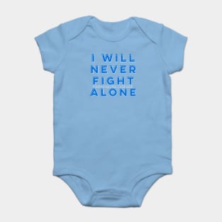 I WILL NEVER FIGHT PARKINSONS DISEASE ALONE Baby Bodysuit